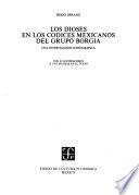 libro Los Dioses En Los Códices Mexicanos Del Grupo Borgia